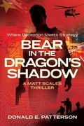Cover: Bear In The Dragon's Shadow - Donald Patterson