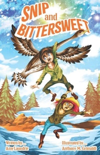 Enlarge image Cover: Snip and Bittersweet - Three Towers Press