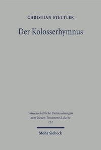 Abbildung von: Der Kolosserhymnus - Mohr Siebeck