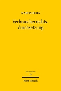 Abbildung von: Verbraucherrechtsdurchsetzung - Mohr Siebeck