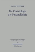 Abbildung von: Die Christologie der Pastoralbriefe - Mohr Siebeck