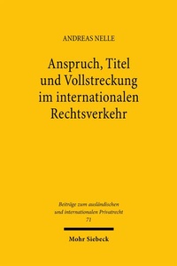 Abbildung von: Anspruch, Titel und Vollstreckung im internationalen Rechtsverkehr - Mohr Siebeck