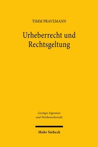 Abbildung von: Urheberrecht und Rechtsgeltung - Mohr Siebeck