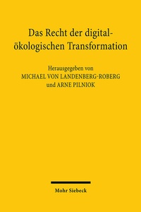 Abbildung von: Das Recht der digital-ökologischen Transformation - Mohr Siebeck
