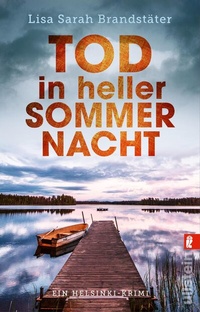 Abbildung von: Tod in heller Sommernacht - Ullstein Taschenbuchverlag