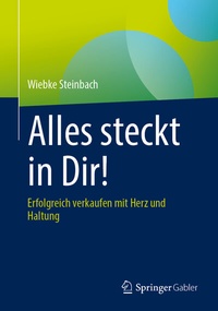 Abbildung von: Alles steckt in Dir! - Springer Gabler