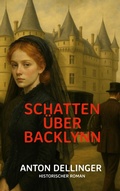 Cover: Schatten &uuml;ber Backlynn - BoD - Books on Demand