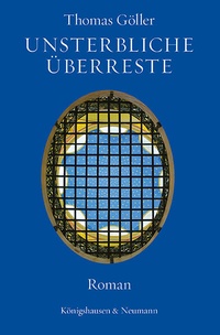 Abbildung von: Unsterbliche Überreste - Königshausen & Neumann