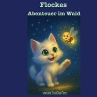 Abbildung von: Flockes Abenteuer im Wald - BoD - Books on Demand