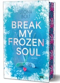 Abbildung von: Break my Frozen Soul - Novel Arc Verlag