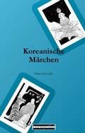 Cover: Koreanische M&auml;rchen - conopolist Verlag