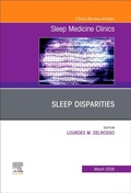 Cover: Sleep Disparities, An Issue of Sleep Medicine Clinics: Volume 21-1 - Churchill Livingstone