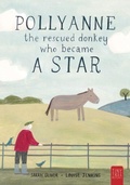 Cover: Pollyanne - the Rescued Donkey Who Became a Star - Tiny Tree