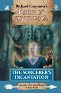 Cover: Robin of Sherwood - The Sorcerer's Incantation - Oak Tree Books