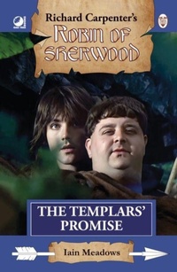 Abbildung von: Robin of Sherwood - The Templars' Promise - Oak Tree Books