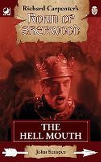 Abbildung von: Robin of Sherwood - The Hell Mouth - Oak Tree Books