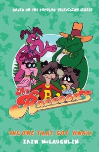 Abbildung von: The Raccoons - The One That Got Away! - Candy Jar Books