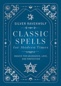 Enlarge image Cover: Classic Spells for Modern Times - Llewellyn Publications,U.S.