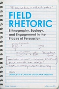 Cover: Field Rhetoric - University Alabama Press