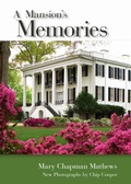 Cover: A Mansion's Memories - University Alabama Press
