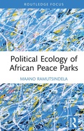 Cover: Political Ecology of African Peace Parks - Routledge