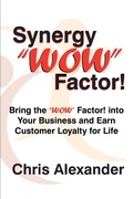 Cover: Synergy "WOW" Factor! - 1+1=3 Publishing