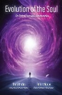 Enlarge image Cover: Evolution of the Soul ~The Path of Conscious Transformation - Light Field Publishing