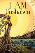 Cover: I AM Unshaken - Elizabeth Ainsworth
