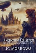 Cover: A MoonStone Collection - IngramSpark