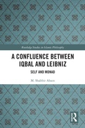Cover: A Confluence Between Iqbal and Leibniz - Routledge