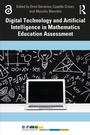 Cover: Digital Technology and Artificial Intelligence in Mathematics Education Assessment - Routledge