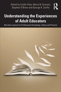 Enlarge image Cover: Understanding the Experiences of Adult Educators - Routledge
