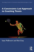 Cover: Constraints-Led Approach to Coaching Tennis - Routledge