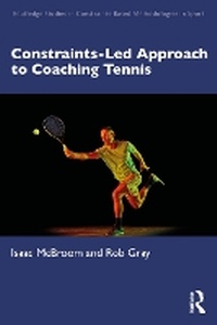 Abbildung von: Constraints-Led Approach to Coaching Tennis - Routledge