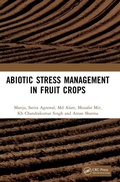 Cover: Abiotic Stress Management in Fruit Crops - CRC Press