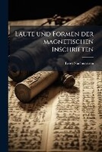 Abbildung von: Laute und Formen der magnetischen Inschriften - Hutson Street Press