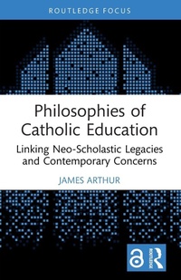 Abbildung von: Philosophies of Catholic Education - Routledge