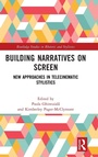 Cover: Building Narratives on Screen - Routledge