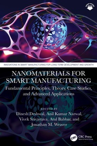 Enlarge image Cover: Nanomaterials for Smart Manufacturing - CRC Press