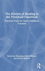 Cover: The Science of Reading in the Preschool Classroom - Routledge