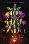 Cover: Her Sharp Embrace - Wednesday Books