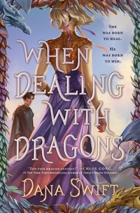 Enlarge image Cover: When Dealing with Dragons - St Martin's Press