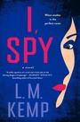 Cover: I, Spy - Minotaur Books