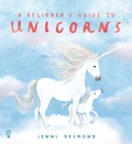 Cover: A Believer's Guide to Unicorns - Odd Dot