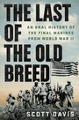 Cover: The Last of the Old Breed - St. Martin's Press