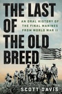 Cover: The Last of the Old Breed - St Martin's Press