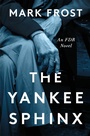 Cover: The Yankee Sphinx - Flatiron Books