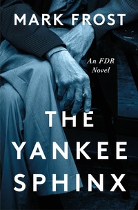 Abbildung von: The Yankee Sphinx - Flatiron Books