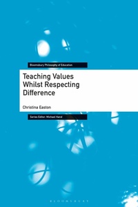Enlarge image Cover: Teaching Values Whilst Respecting Difference - Bloomsbury Academic