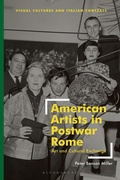 Cover: American Artists in Postwar Rome - Bloomsbury Visual Arts